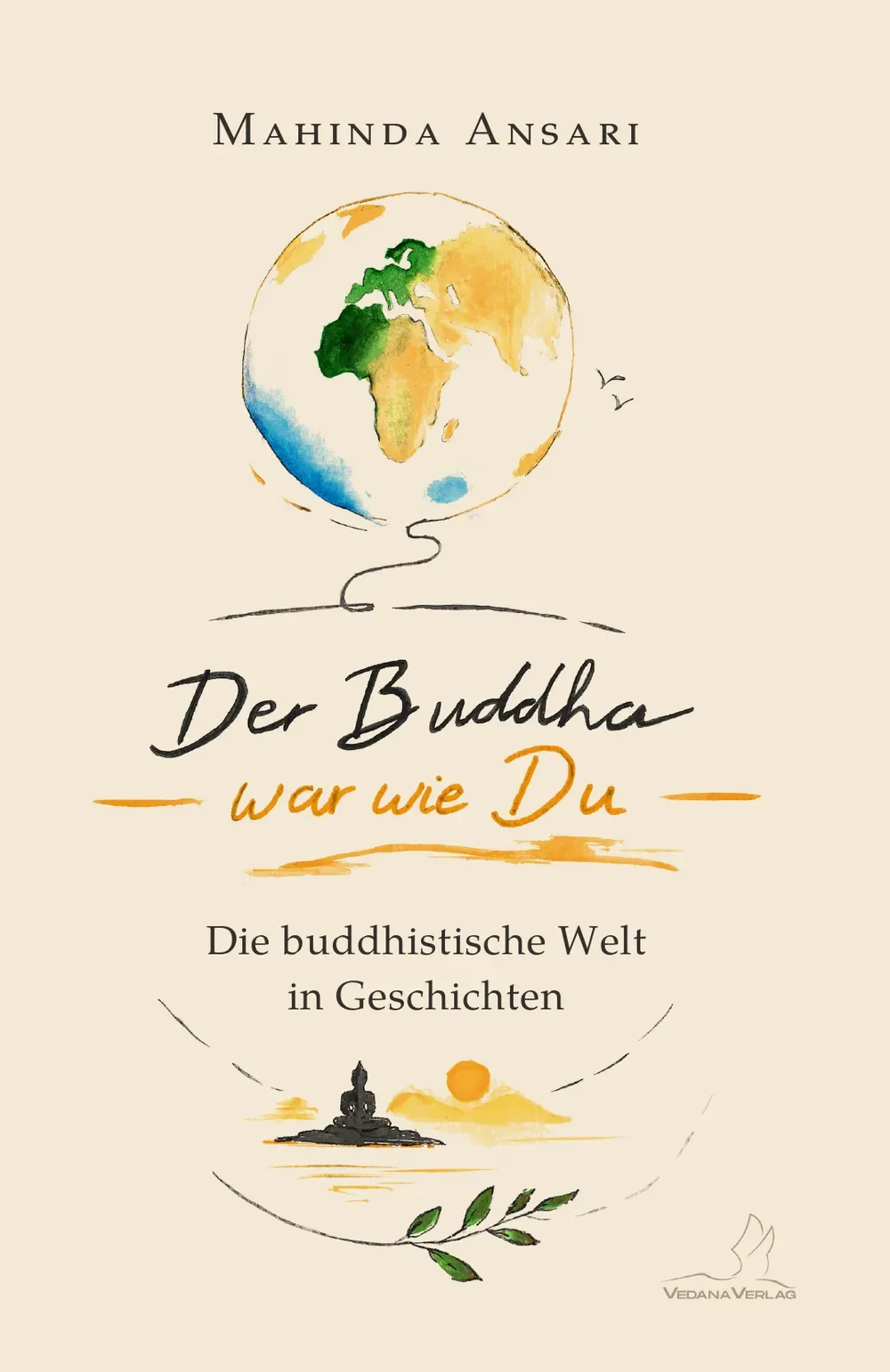Buchcover „Der Buddha war wie Du“ von Mahinda Ansari